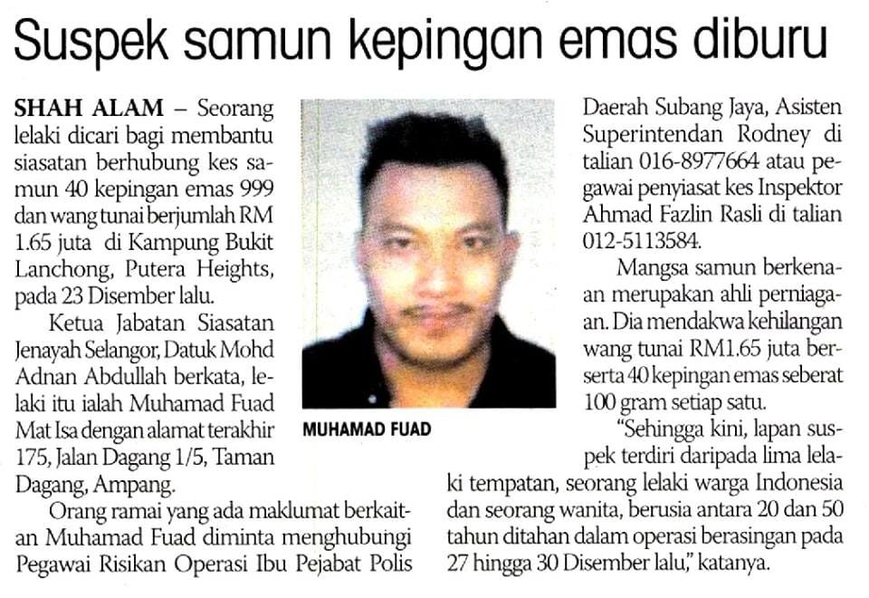 Suspek samun Kepingan Emas diburu